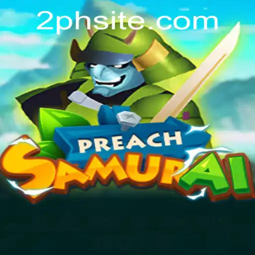 Discovering PreachSamurai: A Deep Dive into the Latest Gaming Phenomenon