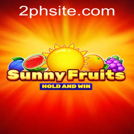 SunnyFruits: Your Ultimate Guide to the Fruit-Powered Adventure